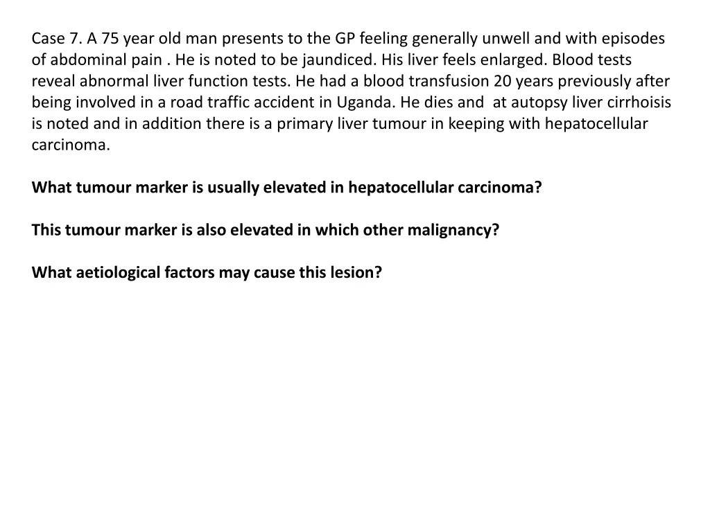 case 7 a 75 year old man presents
