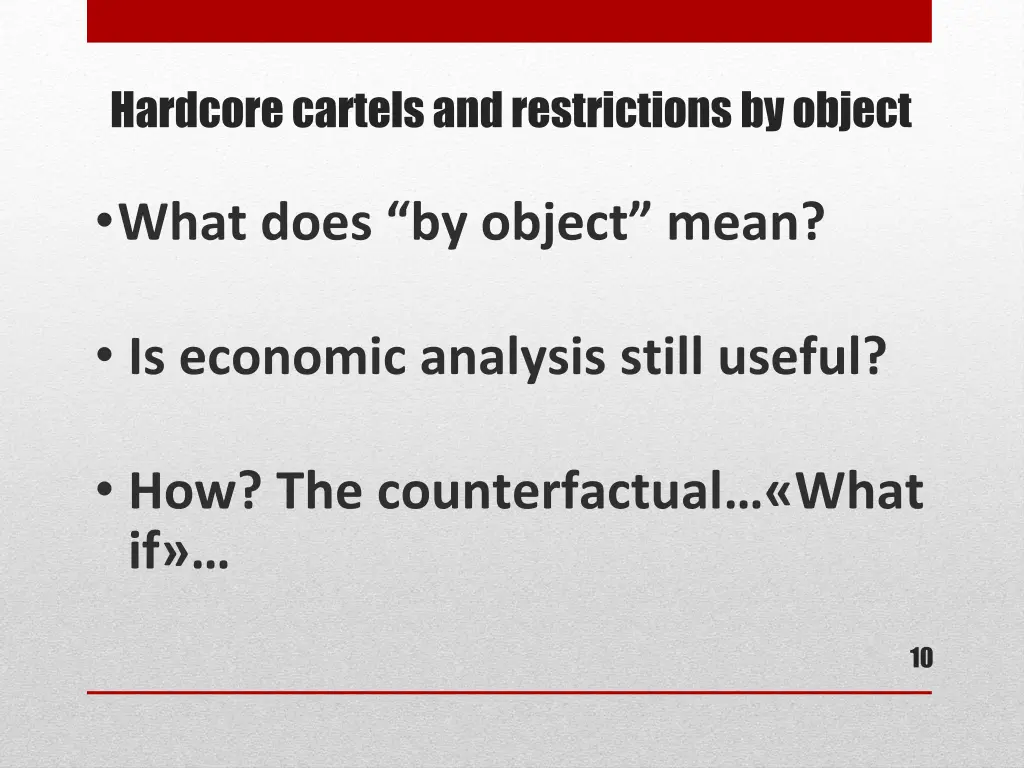 hardcore cartels and restrictions by object 1