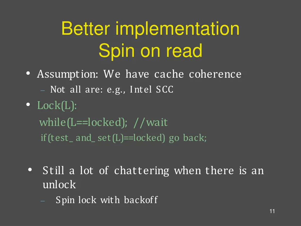better implementation spin on read assumption