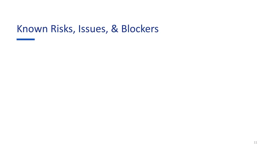 known risks issues blockers