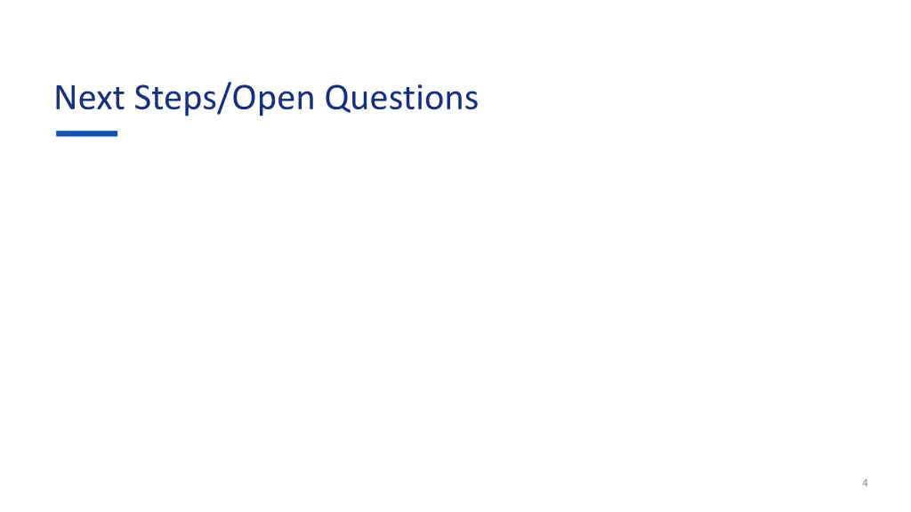 next steps open questions
