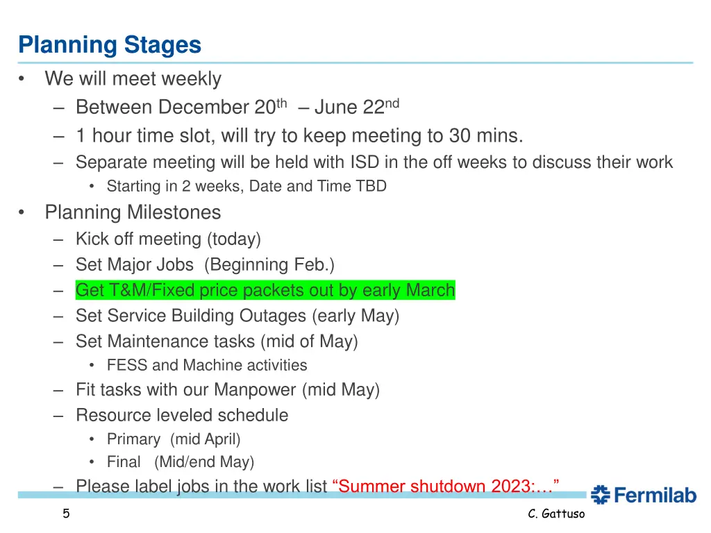 planning stages we will meet weekly between