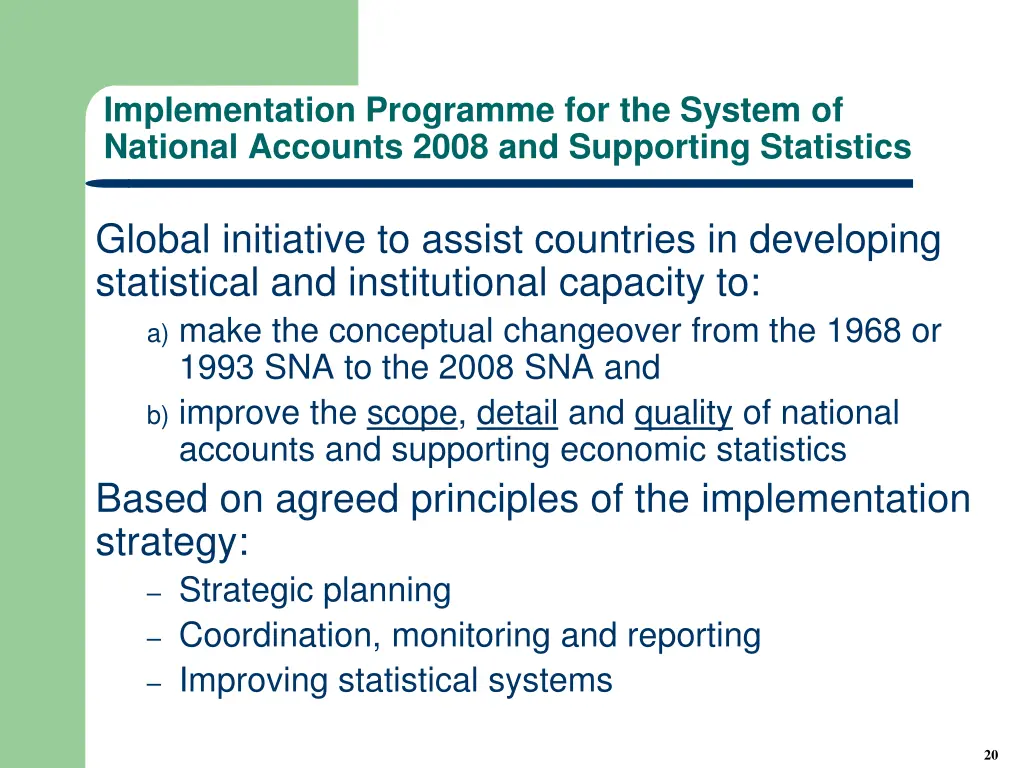 implementation programme for the system