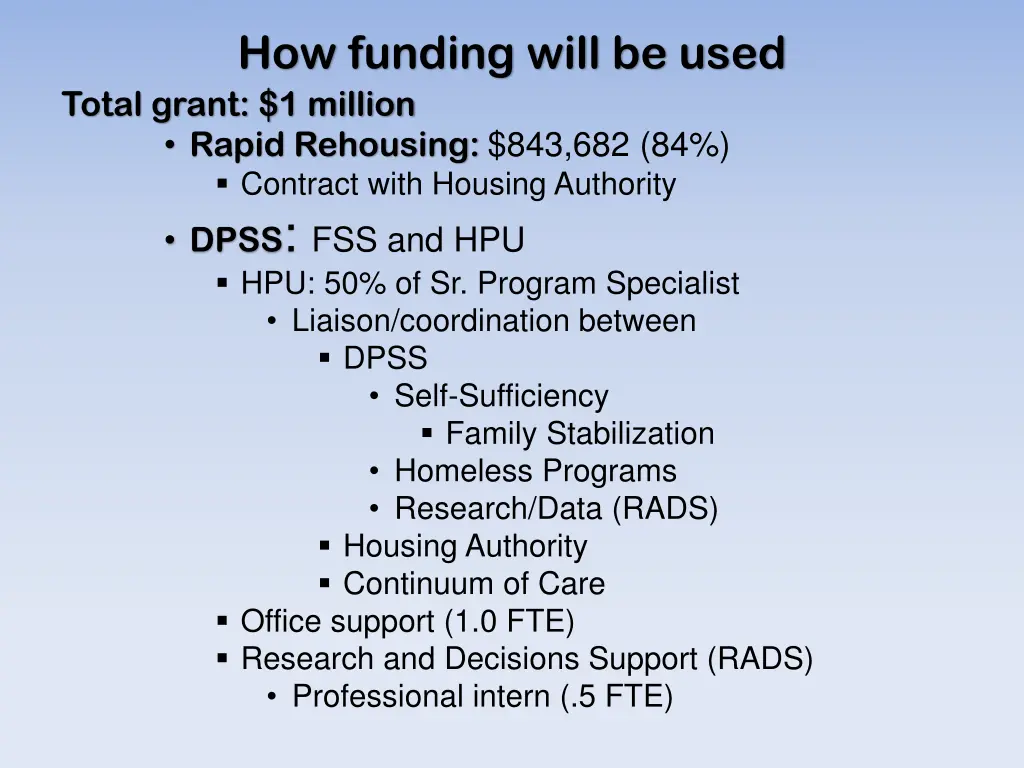 how funding will be used total grant 1 million