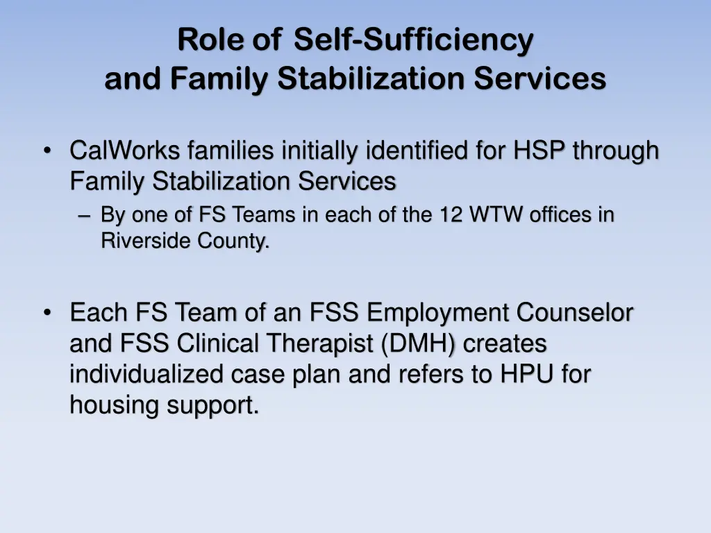 role of self sufficiency and family stabilization