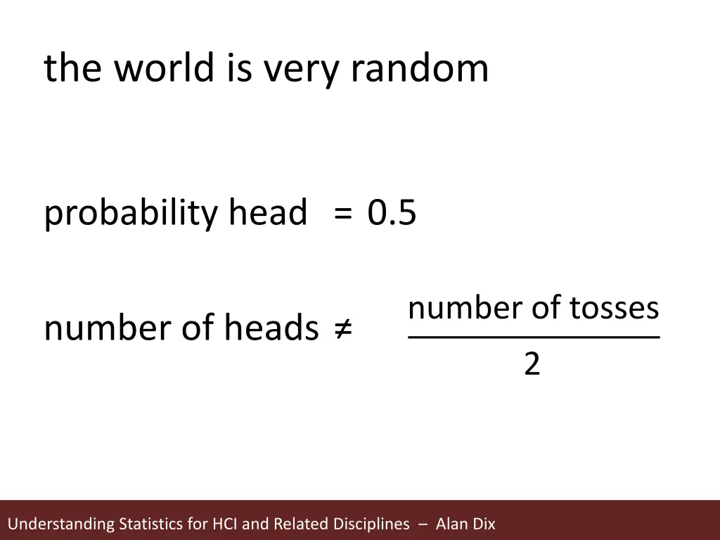 the world is very random