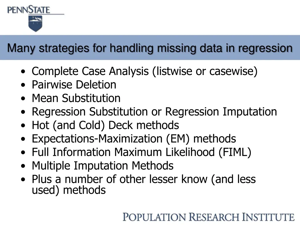 many strategies for handling missing data