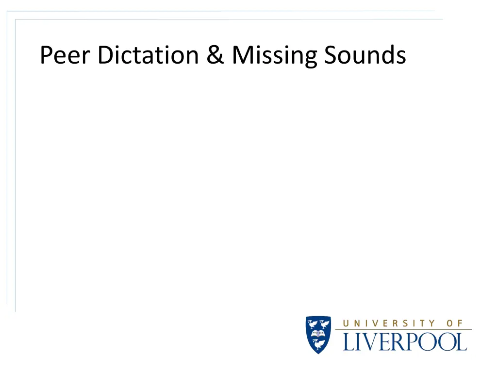peer dictation missing sounds 1