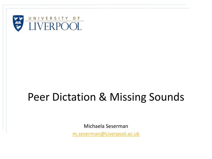 peer dictation missing sounds