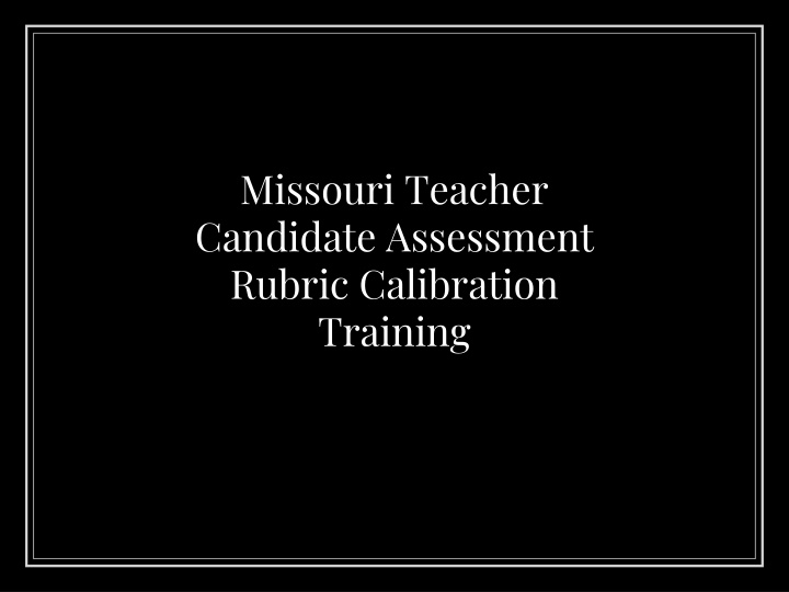 missouri teacher candidate assessment rubric