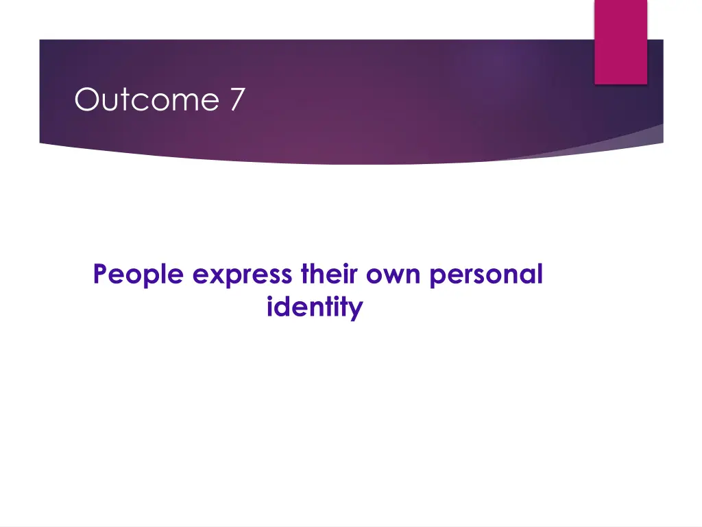 outcome 7