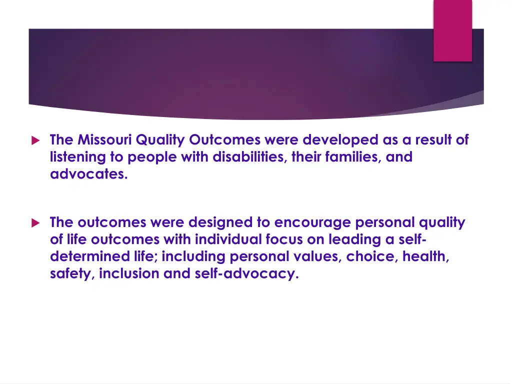 the missouri quality outcomes were developed