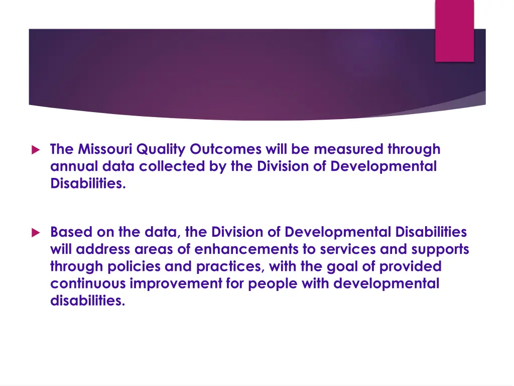the missouri quality outcomes will be measured