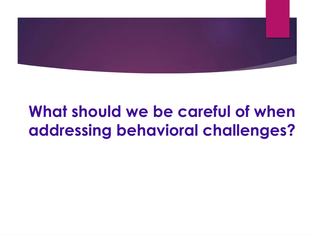what should we be careful of when addressing