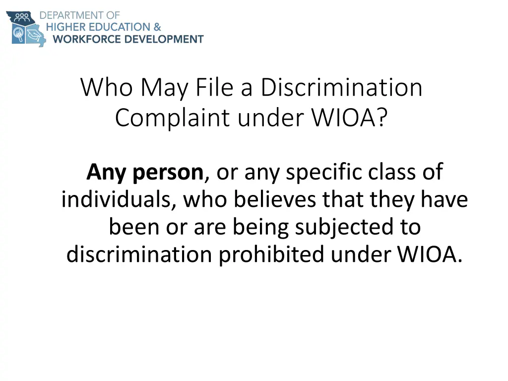who may file a discrimination complaint under wioa