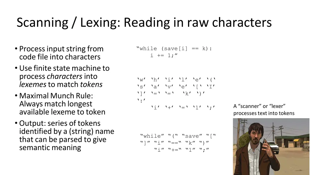scanning lexing reading in raw characters