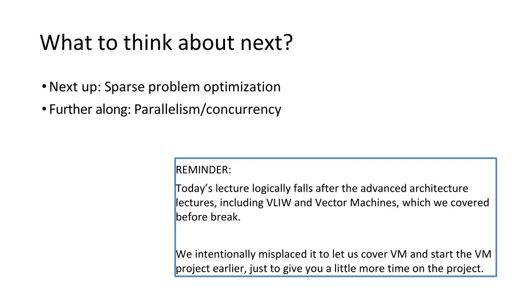 what to think about next