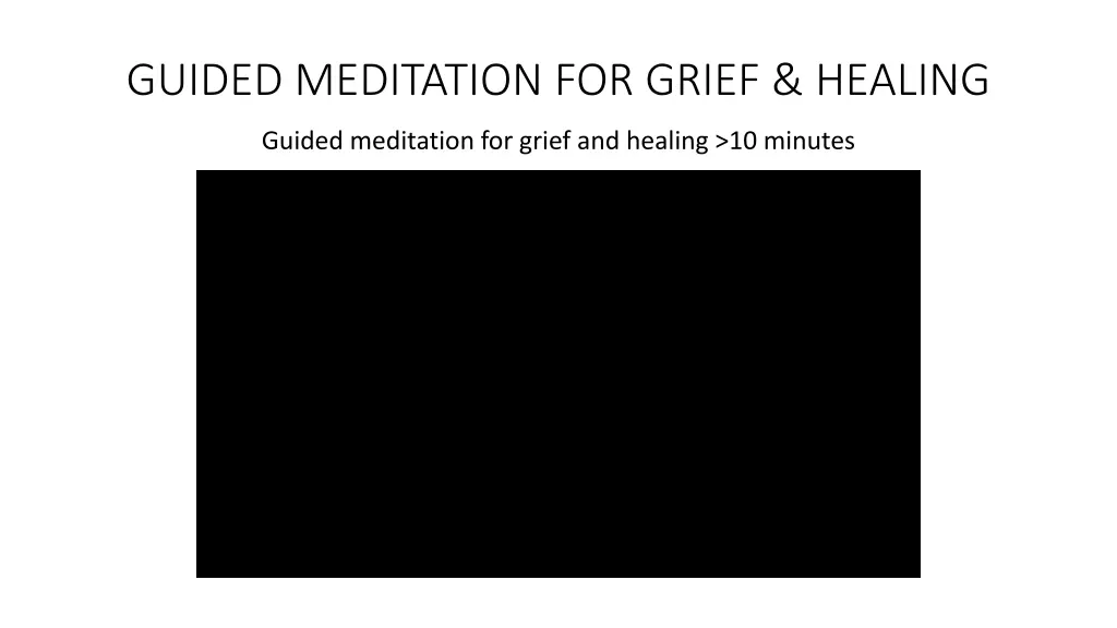 guided meditation for grief healing