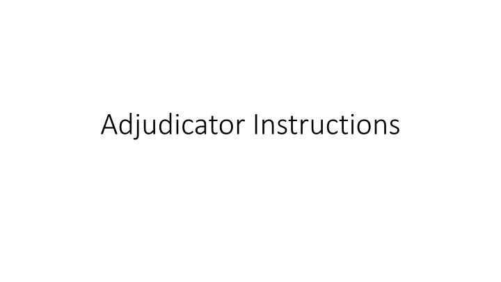 adjudicator instructions
