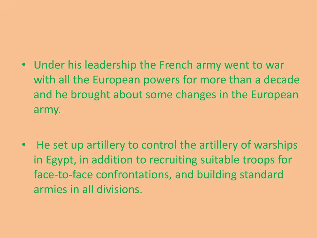 under his leadership the french army went