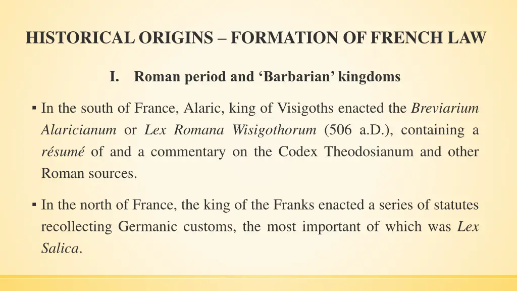 historical origins formation of french law 2