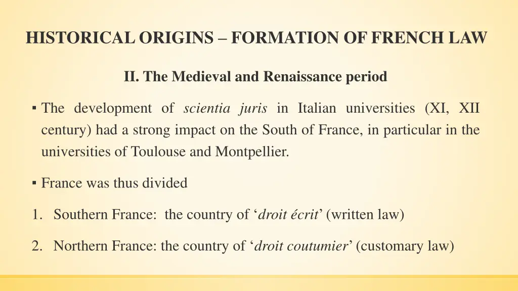 historical origins formation of french law 3