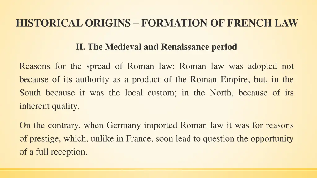 historical origins formation of french law 5