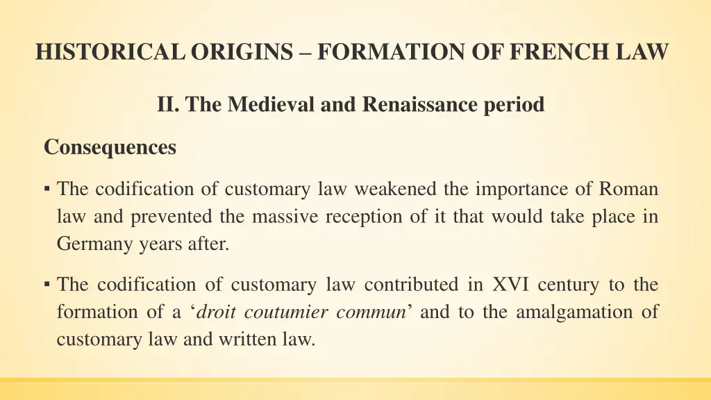 historical origins formation of french law 8