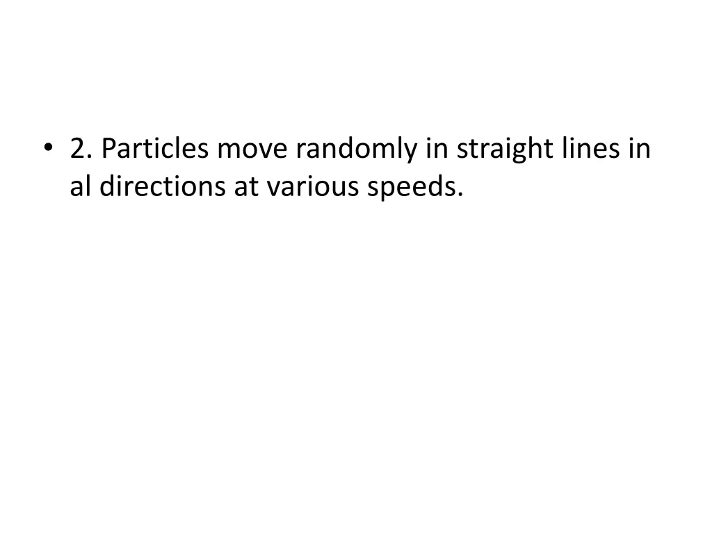2 particles move randomly in straight lines