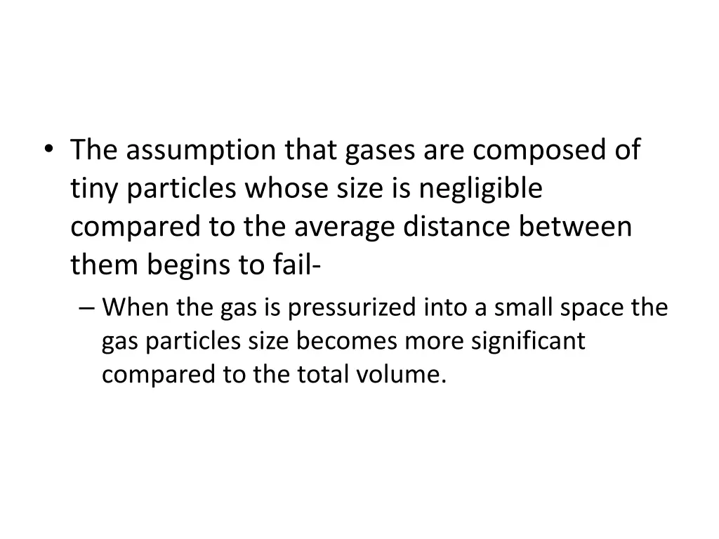 the assumption that gases are composed of tiny