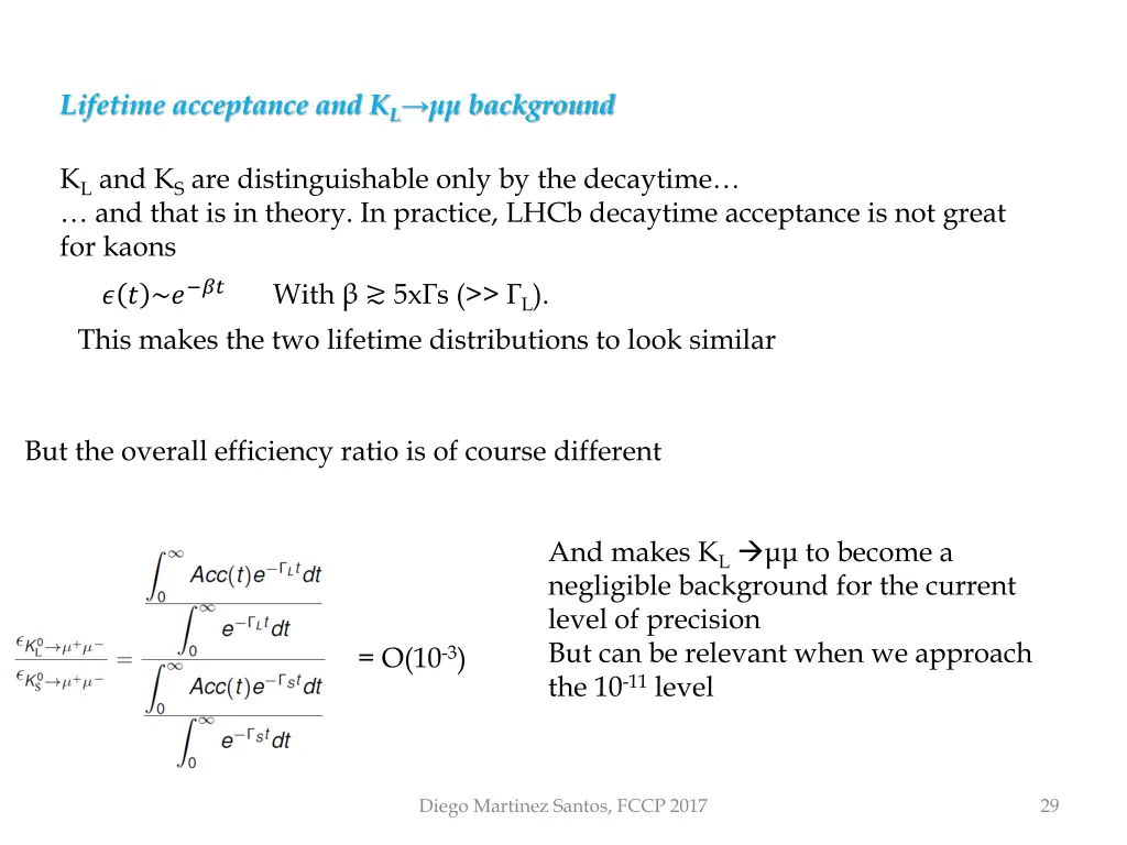 lifetime acceptance and k l background