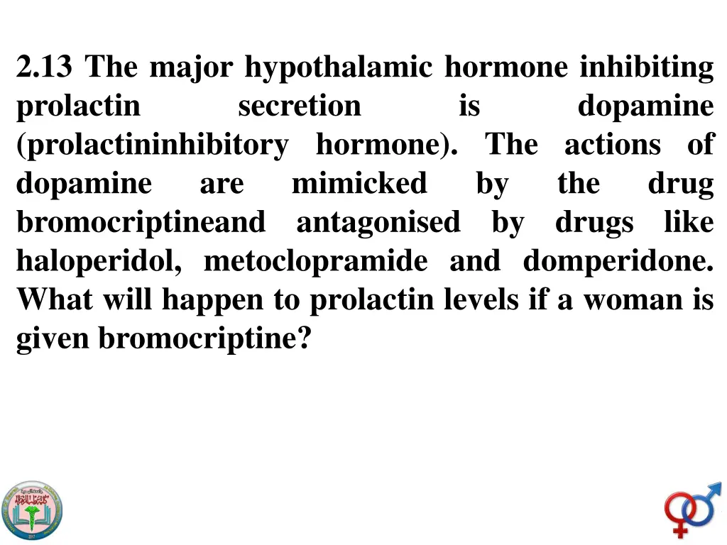 2 13 the major hypothalamic hormone inhibiting
