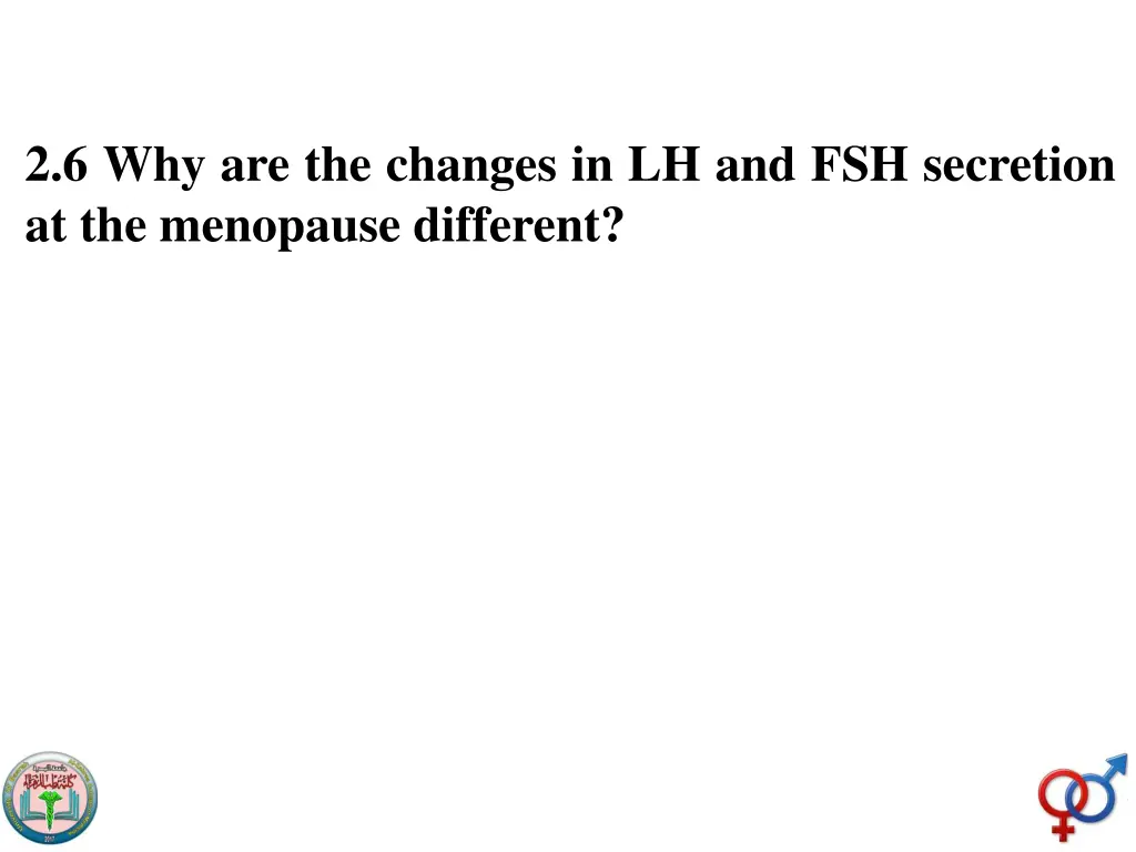 2 6 why are the changes in lh and fsh secretion