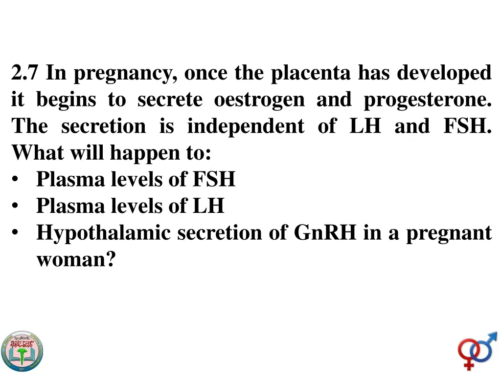 2 7 in pregnancy once the placenta has developed