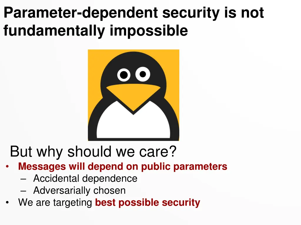parameter dependent security is not fundamentally