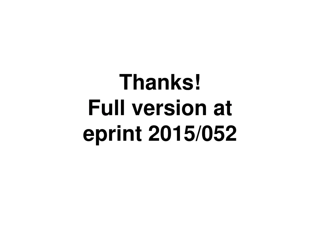 thanks full version at eprint 2015 052