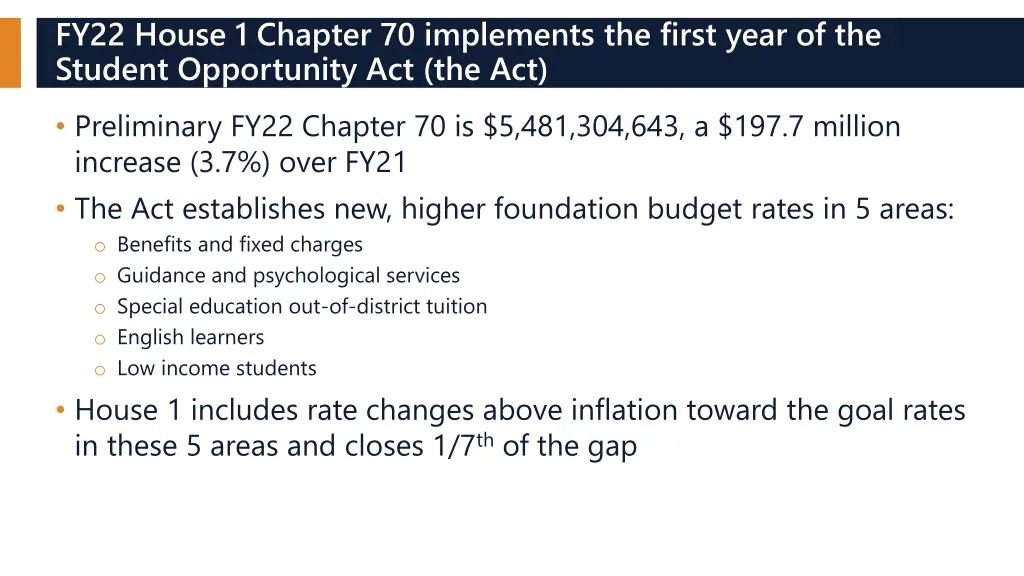 fy22 house 1 chapter 70 implements the first year