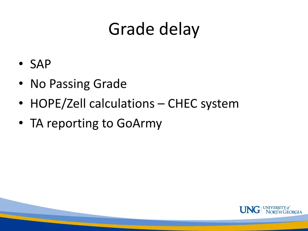 grade delay
