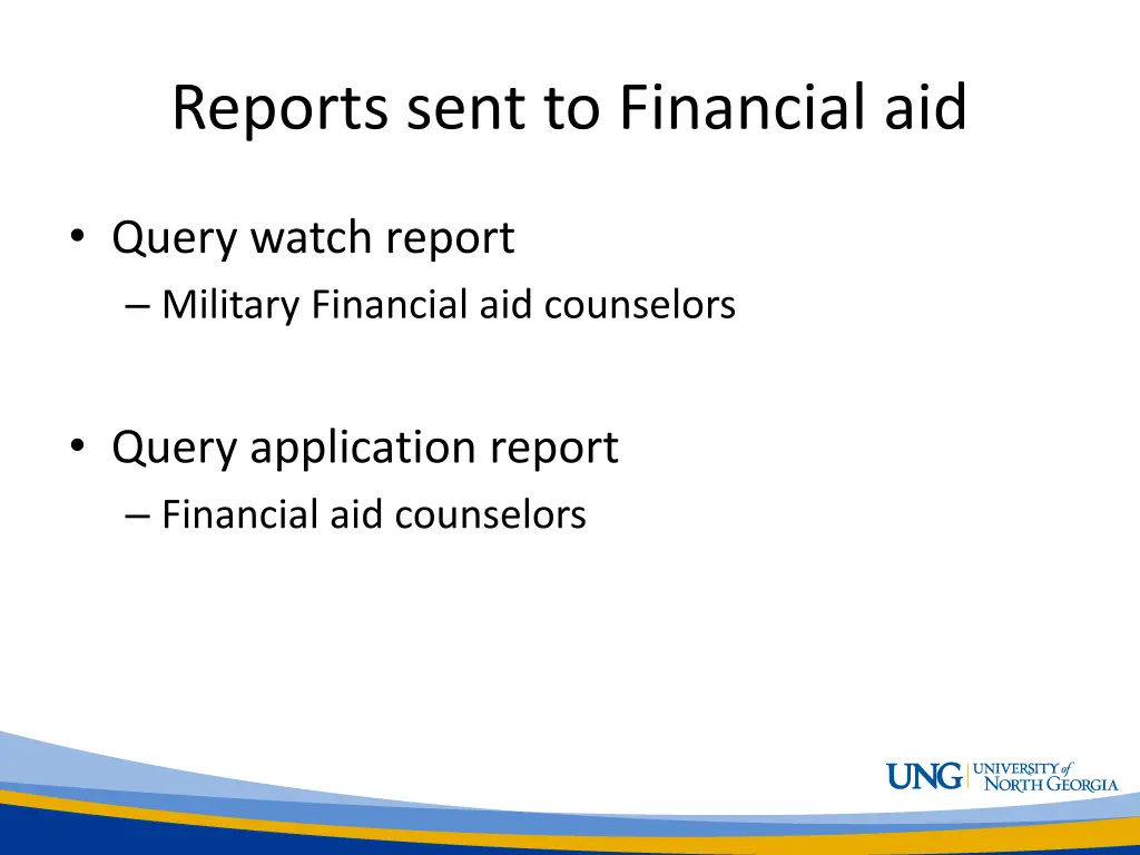reports sent to financial aid