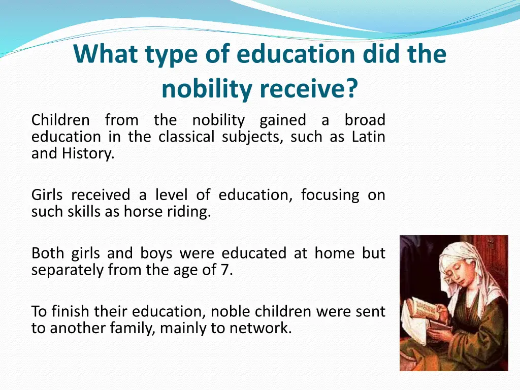 what type of education did the nobility receive