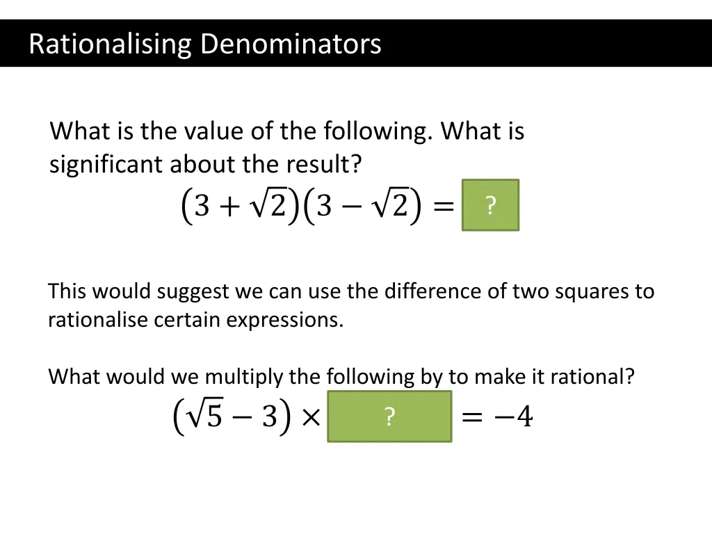rationalising denominators 3