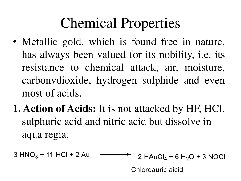 chemical properties metallic gold which is found