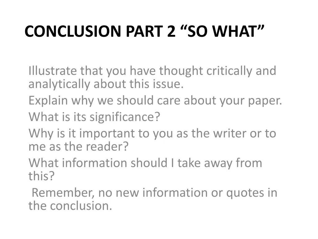 conclusion part 2 so what