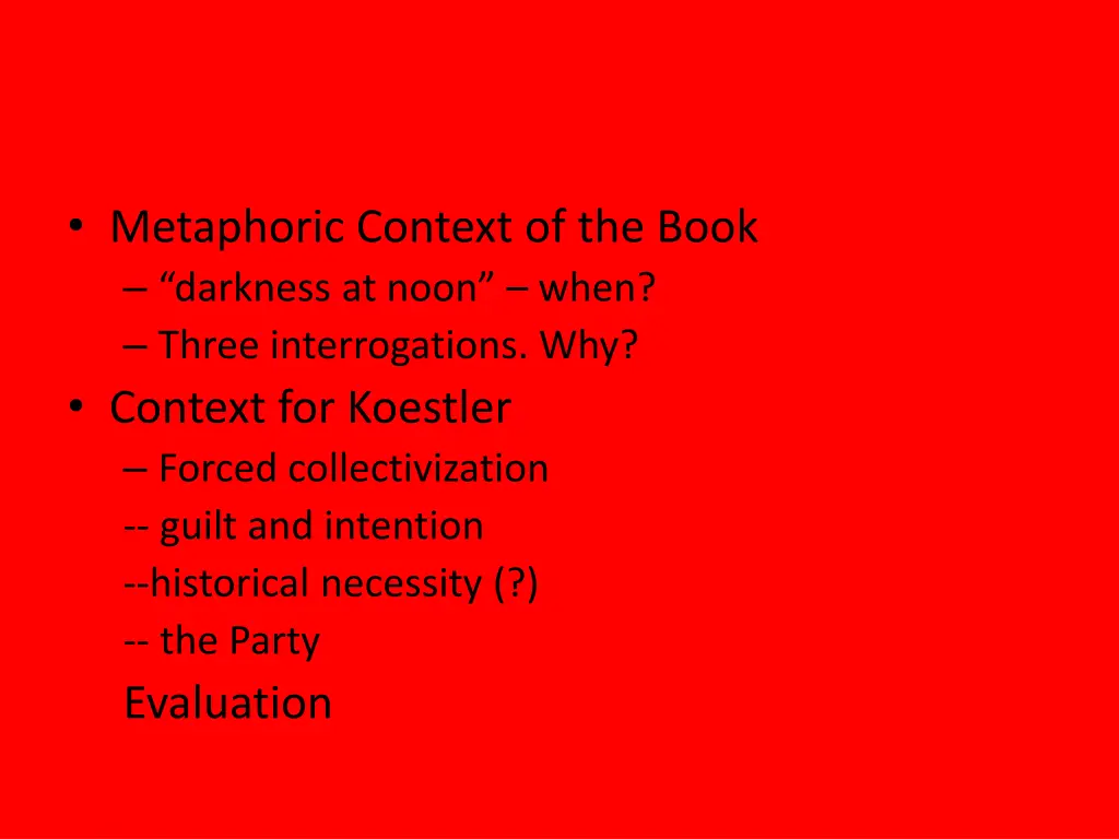 metaphoric context of the book darkness at noon