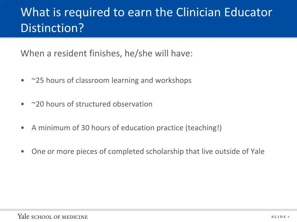 what is required to earn the clinician educator
