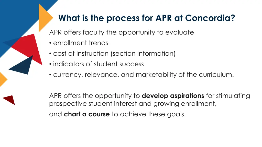 what is the process for apr at concordia