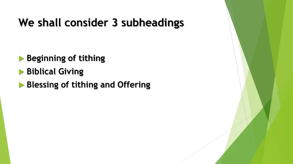 we shall consider 3 subheadings
