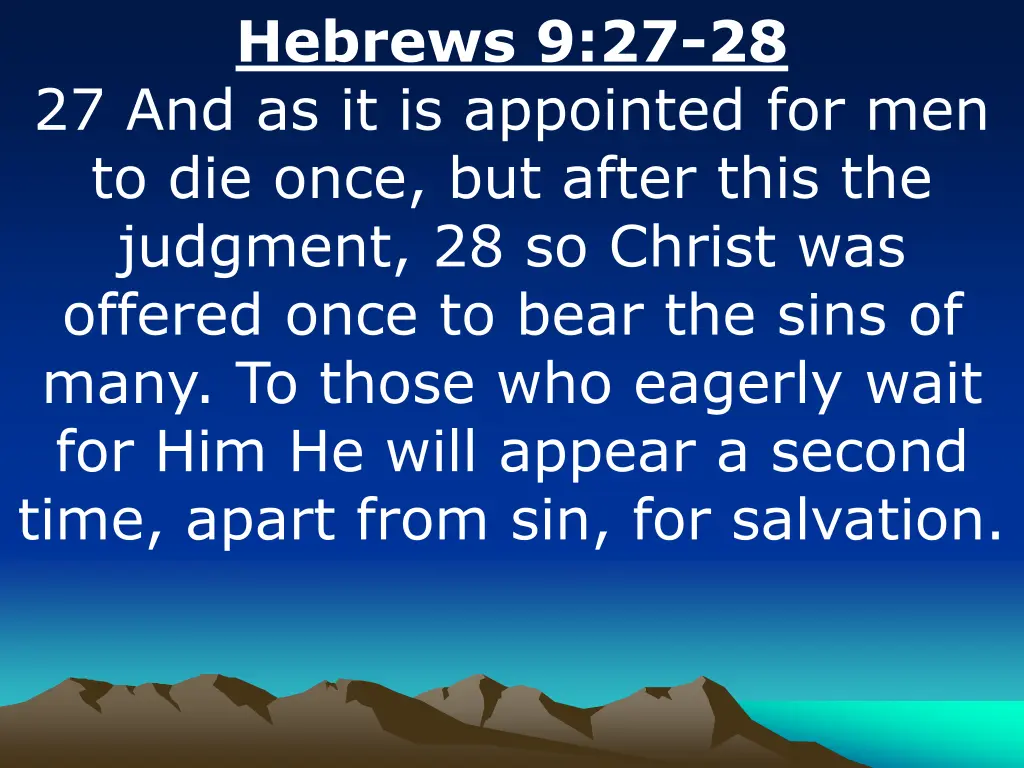 hebrews 9 27 28 27 and as it is appointed