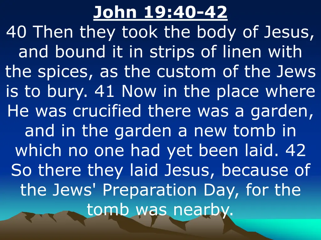 john 19 40 42