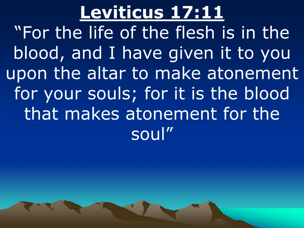 leviticus 17 11 for the life of the flesh
